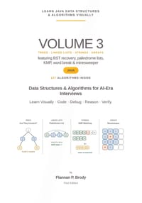 Learn Java Data Structures & Algorithms Visually - Volume 3: Data Structures & Algorithms for AI-Era Interviews cover