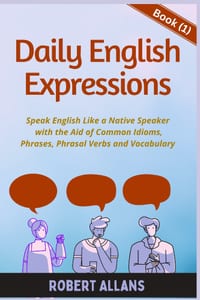 Daily English Expressions: Speak English Like a Native cover