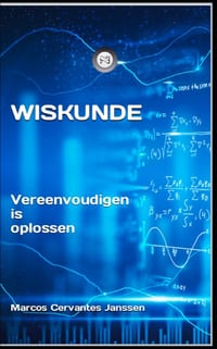 Wiskunde: Vereenvoudigen is oplossen cover