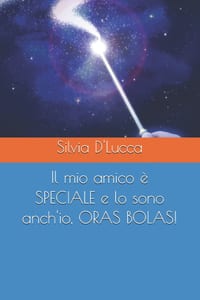 Il mio amico è SPECIALE e lo sono anch'io, ORAS BOLAS! cover