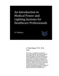 An Introduction to Medical Power and Lighting Systems for Healthcare Professionals cover