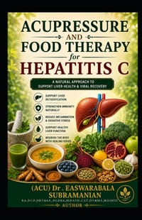 Acupressure and Food Therapy for Hepatitis C: Hepatitis C cover