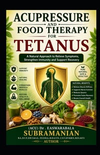 Acupressure and Food Therapy for Tetanus: Tetanus cover