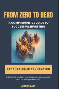 From Zero to Hero: A comprehensive guide to successful investing cover