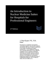 An Introduction to Nuclear Medicine Suites for Hospitals for Professional Engineers cover