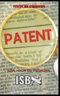 Patentere ISBN: 9798390351673: Når, Hvor Og Hvordan. cover