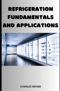 Refrigeration Fundamentals and Applications cover