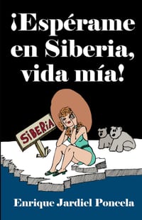 ¡Espérame en Siberia, vida mía! cover