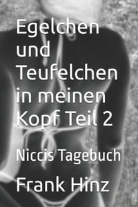 Egelchen und Teufelchen in meinen Kopf Teil 2: Niccis Tagebuch cover