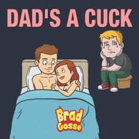 Dad's a Cuck cover