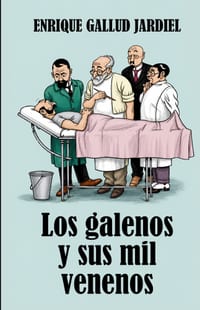 Los galenos y sus mil venenos cover