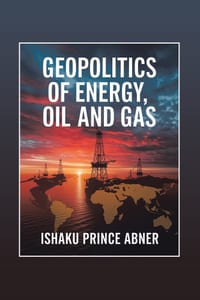Geopolitics of Energy, Oil and Gas: Historical and Present Realities cover