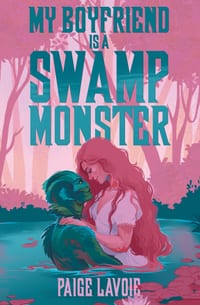 My Boyfriend Is a Swamp Monster cover