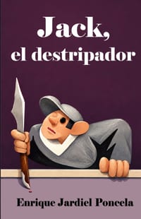 Jack, el destripador y otras novelas cortas cover