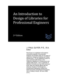 An Introduction to Design of Libraries for Professional Engineers cover