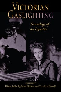 Victorian Gaslighting: Genealogy of an Injustice cover