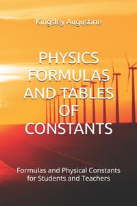 Physics Formulas and Tables of Constants: Formulas and Physical Constants for Students and Teachers cover