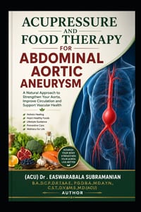 Acupressure and Food Therapy for Abdominal Aortic Aneurysm: Abdominal Aortic Aneurysm cover