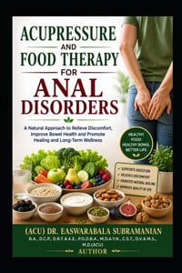Acupressure and Food Therapy for Anal Disorders: Anal Disorders cover