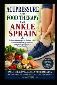 Acupressure and Food Therapy for Ankle Sprain: Ankle Sprain cover