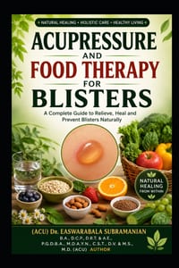 Acupressure and Food Therapy for Blisters: Blisters cover