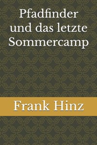 Pfadfinder und das letzte Sommercamp cover