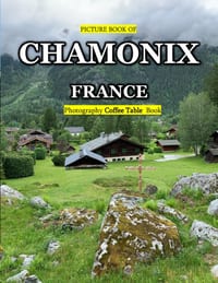 Chamonix: A Mind-Blowing Tour In CHAMONIX FRANCE. cover