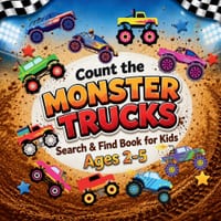 Count the Monster Trucks: Search & Find Book for Kids Ages 2-5. Learn to Count with Colorful Modified Vehicles Activity Book cover
