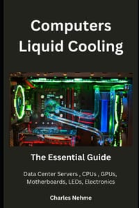 Computers Liquid Cooling: The Essential Guide cover
