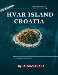 Hvar Island Croatia: Cool Pictures That Create an Idea for You About an Amazing Area, Buildings style, Cultural Religious ... All Travels, Hiking and cover