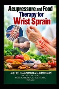 Acupressure and Food Therapy for Wrist Sprain: Wrist Sprain cover