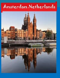 Amsterdam Netherlands: Cool Pictures That Create an Idea for You About an Amazing Area, Buildings style, Cultural Religious ... All Travels, Hiking an cover