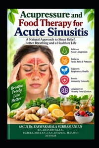 Acupressure and Food Therapy for Acute Sinusitis: Acute Sinusitis cover