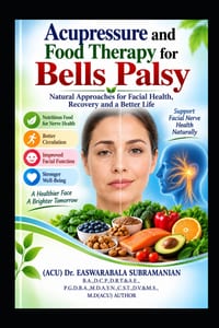Acupressure and Food Therapy for Bells Palsy: Bells Palsy cover