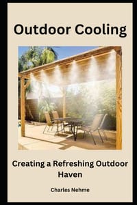 Outdoor Cooling: Creating a Refreshing Outdoor Haven cover
