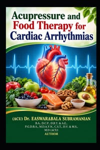 Acupressure and Food Therapy for Cardiac Arrhythmias: Cardiac Arrhythmias cover