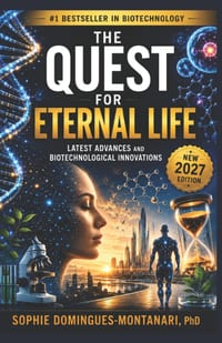 The Quest for Eternal Life: Latest Advances and Biotechnological Innovations cover