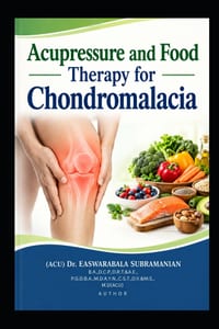 Acupressure and Food Therapy for Chondromalacia: Chondromalacia cover