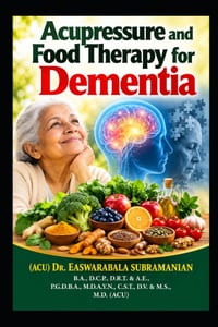 Acupressure and Food Therapy for Dementia: Dementia cover