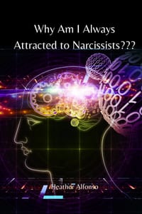 Why Am I Always Attracted to Narcissists cover