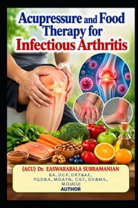 Acupressure and Food Therapy for Infectious Arthritis: Infectious Arthritis cover