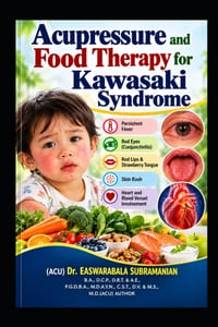 Acupressure and Food Therapy for Kawasaki Syndrome: Kawasaki Syndrome cover
