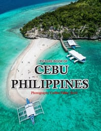 Cebu Philippines: A vibrant Tour to CEBU PHILIPPINES Photography Coffee Table Book Tourists Attractions. cover