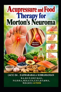 Acupressure and Food Therapy for Morton's Neuroma: Morton's Neuroma cover