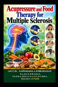 Acupressure and Food Therapy for Multiple Sclerosis: Multiple Sclerosis cover