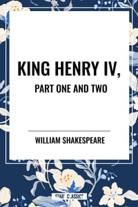 King Henry IV, Part One and Two cover