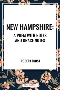 New Hampshire: A Poem with Notes and Grace Notes cover