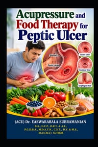 Acupressure and Food Therapy for Peptic Ulcer: Peptic Ulcer cover