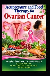 Acupressure and Food Therapy for Ovarian Cancer: Ovarian Cancer cover