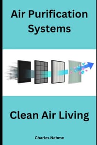 Air Purification Systems and Clean Air Living cover